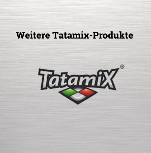 [TATALL] TATAMIX - weitere Produkte
